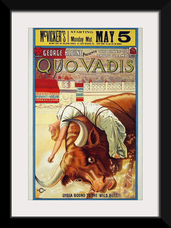 "George Kleine presents the Cines photo drama 'Quo Vadis: Lygia Bound to the Wild Bull'"