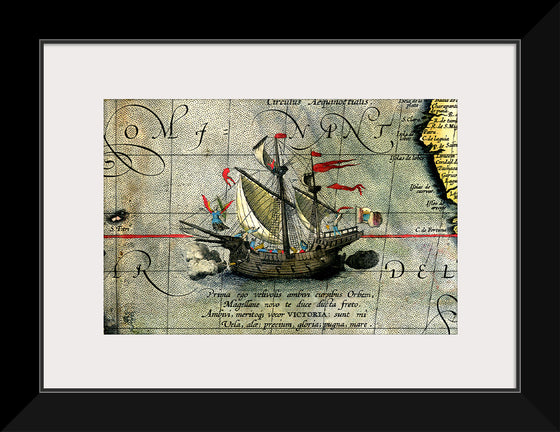 "Detail from a Map of Ortelius - Magellan's ship Victoria"