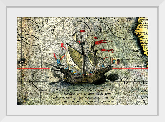 "Detail from a Map of Ortelius - Magellan's ship Victoria"