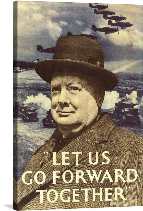  The poster features a quote from Churchill, “Let us go forward together”, and an image of the former Prime Minister with a fleet of planes flying overhead. 