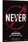 Immerse yourself in the raw energy and intense emotion encapsulated in this exclusive print of “NEVER” - a visual representation of Metallica’s unparalleled musical journey. The artwork, marked by its striking red streak that slashes through the darkness, embodies the band’s relentless spirit and unyielding passion.