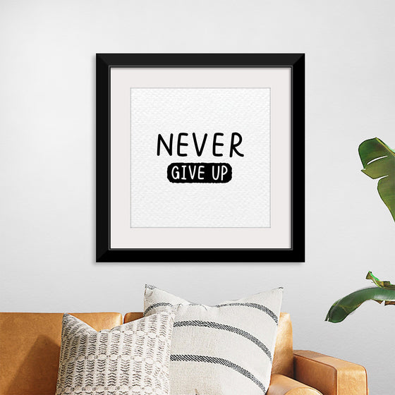 "Never Give Up"