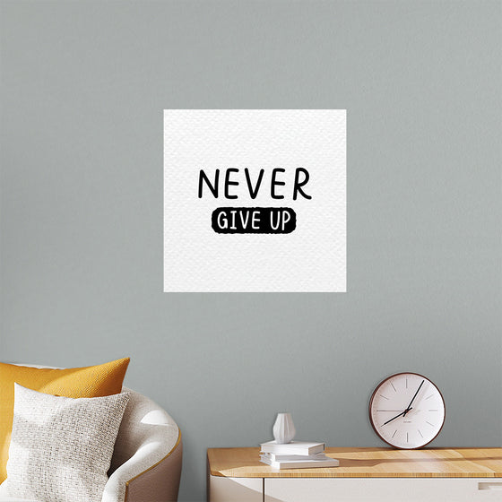 "Never Give Up"