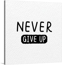  “Never Give Up” is a minimalist yet powerful piece of art that encapsulates the relentless spirit of perseverance. The artwork features the words “NEVER GIVE UP” in bold black letters against a pristine white backdrop, designed to inspire and motivate. The simplicity of the black text on white canvas allows this artwork to seamlessly blend into any decor while serving as a daily affirmation of resilience and determination.
