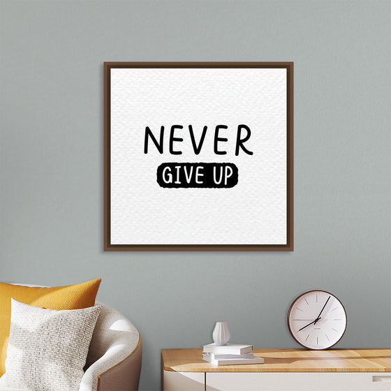 "Never Give Up"