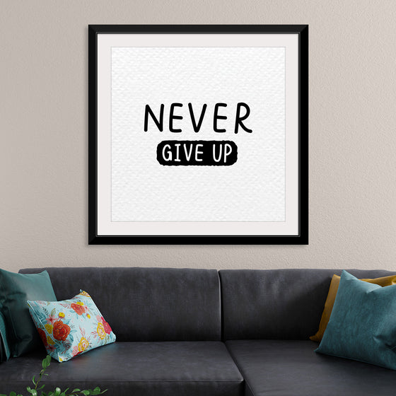 "Never Give Up"