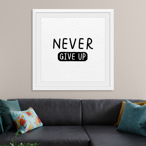 "Never Give Up"