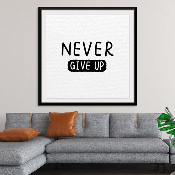 "Never Give Up"