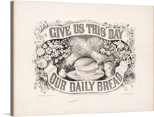  “Give Us This Day Our Daily Bread” by Currier & Ives is a captivating black and white print that brings a sense of gratitude and simplicity into your space. The artwork features a loaf of bread, a sheaf of wheat, and an array of fruits and flowers, all encased within an ornate border.