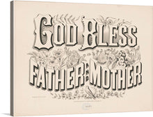   This black and white design, signed “Copyright 1876 by Currier & Ives, N.Y.”, features an intricate array of flowers and plants, a bird, and a butterfly, all surrounding the heartfelt words “God Bless Father and Mother”. The words are prominently displayed in the center, serving as the focal point of the artwork.