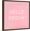 "Hello Friday"