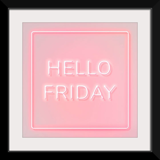 "Hello Friday"