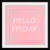 "Hello Friday"