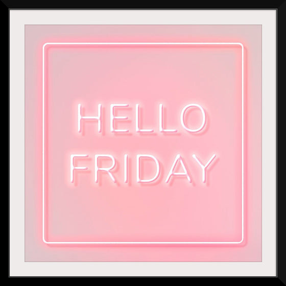 "Hello Friday"