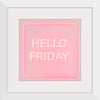 "Hello Friday"