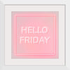 "Hello Friday"