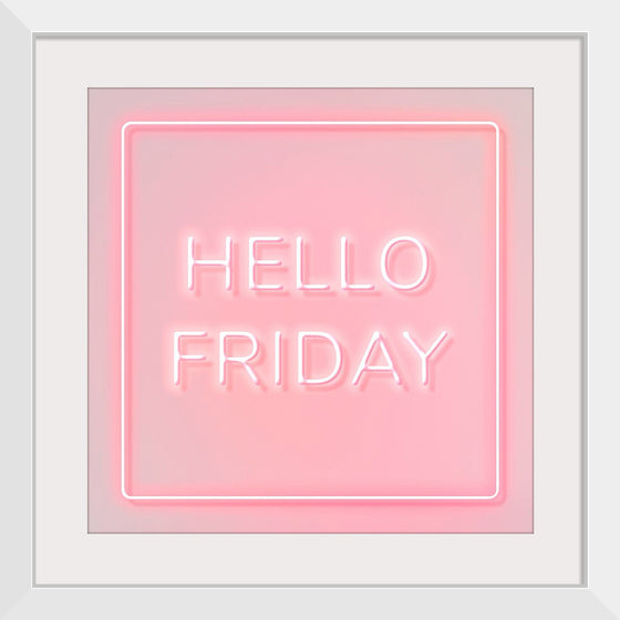 "Hello Friday"