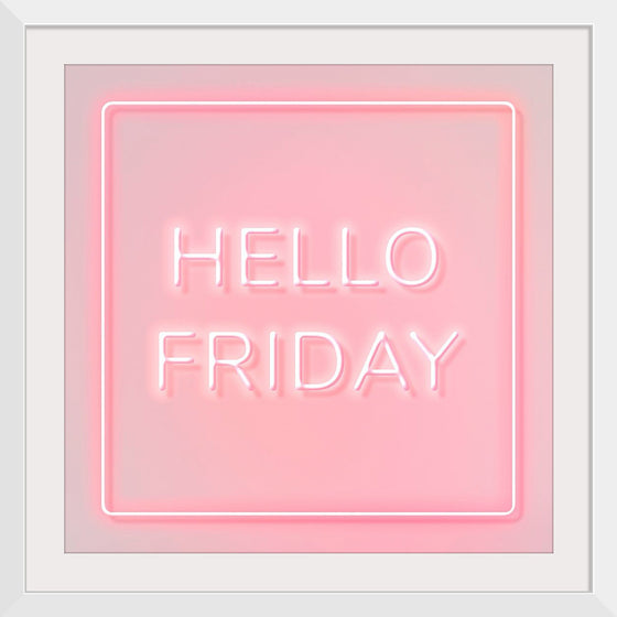 "Hello Friday"