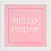 "Hello Friday"