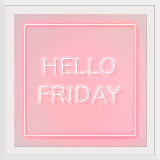 "Hello Friday"