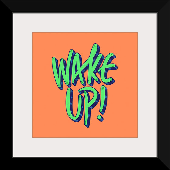 "Wake Up"