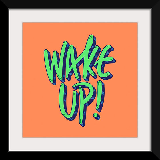 "Wake Up"