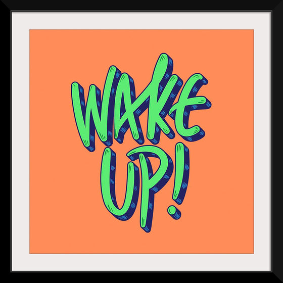 "Wake Up"