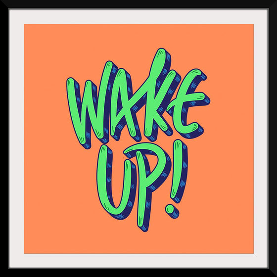 "Wake Up"