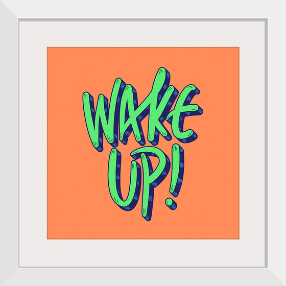 "Wake Up"