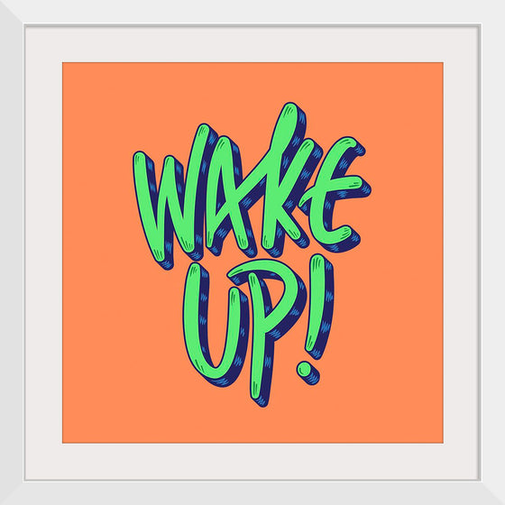 "Wake Up"