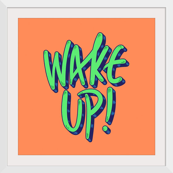 "Wake Up"