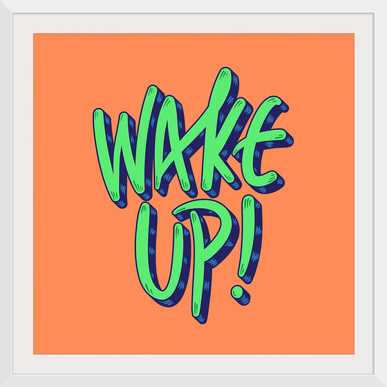 "Wake Up"