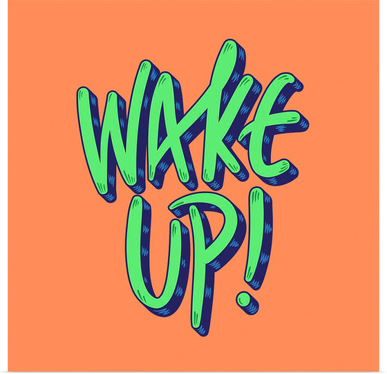 "Wake Up"