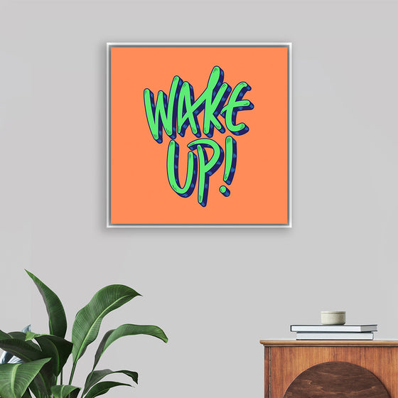 "Wake Up"