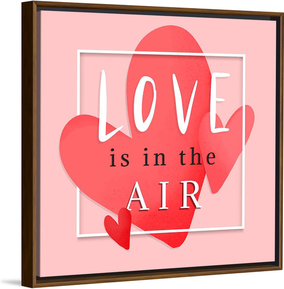 "Love is in the air romantic"