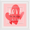 "Love is in the air romantic"