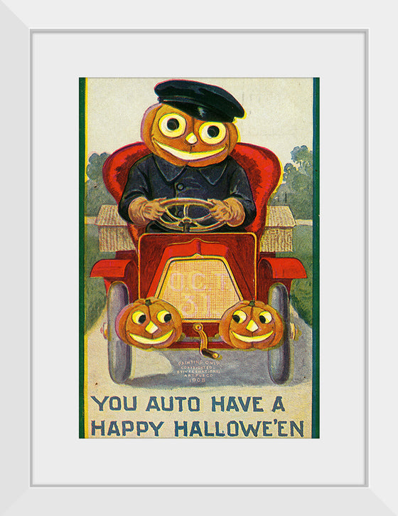 "You Auto Have a Happy Hallowe'en", International Art Publishing Company