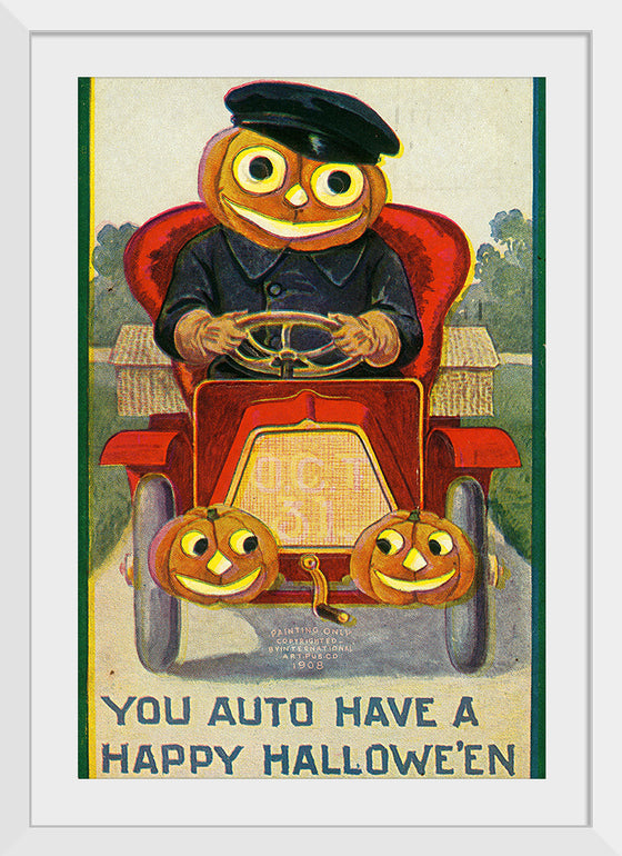 "You Auto Have a Happy Hallowe'en", International Art Publishing Company