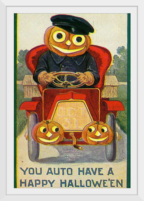 "You Auto Have a Happy Hallowe'en", International Art Publishing Company