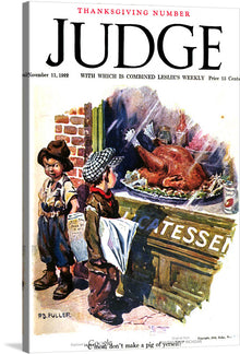 “Judge Magazine Cover” from November 11, 1922 is a captivating artwork that captures the essence of a bygone era. The cover of the magazine features two children looking at a roasted turkey displayed in a shop window with the sign “DELI” visible. The children are dressed in early 20th-century attire, and one of them holds newspapers under his arm, suggesting he might be a paperboy.