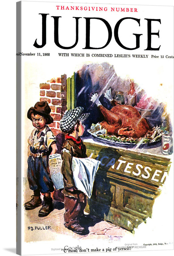 “Judge Magazine Cover” from November 11, 1922 is a captivating artwork that captures the essence of a bygone era. The cover of the magazine features two children looking at a roasted turkey displayed in a shop window with the sign “DELI” visible. The children are dressed in early 20th-century attire, and one of them holds newspapers under his arm, suggesting he might be a paperboy.