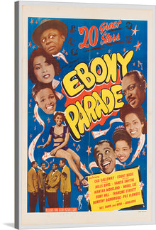  Ebony Parade is a vibrant and iconic movie poster for a 1947 musical comedy film of the same name. The poster features a large, colorful image of a group of African American performers, including Cab Calloway, Count Basie, the Mills Brothers, and Vanita Smythe.