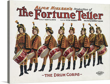  "Alice Nielsen's production of The Fortune Teller - Book by Harry B. Smith - Music by Victor Herbert - Direction: Milton &amp; Sargent Aborn.", subcaptioned "The Drum Corps". A 1905 poster for Victor Herbert's The Fortune Teller (1898) showing the women's drum corps. Alice Nielsen's production was the first production of the opera; this poster comes a bit late for the original run, and so presumably comes from a touring or repertoire production by her company.