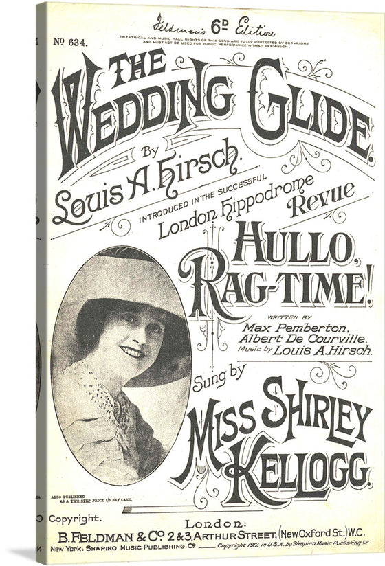 “Harmony of Nostalgia”—that’s what “The Wedding Glide” sheet music from 1912 embodies. Crafted by the renowned Louis A. Hirsch and introduced in the successful London Hippodrome Revue, this piece is a testament to the golden age of ragtime. Every curve and swirl of its elegant typography, and the iconic image of Miss Shirley Kellogg, encapsulates a moment where music and art were synonymous with splendor. 