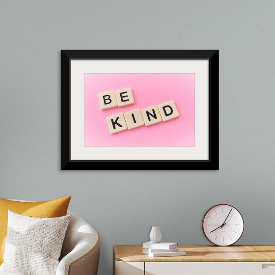 "Be Kind"