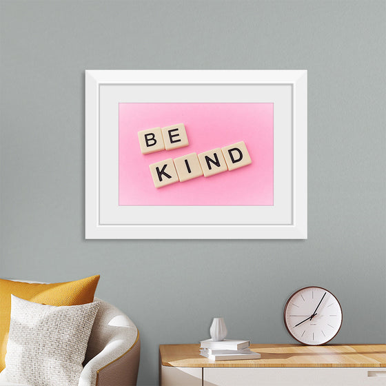 "Be Kind"