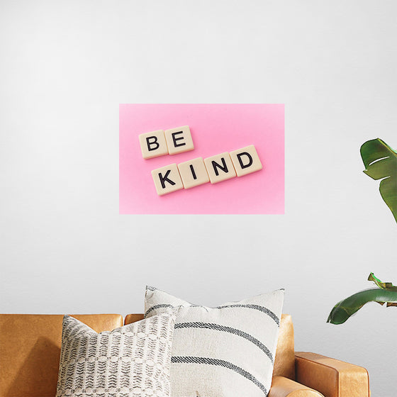 "Be Kind"