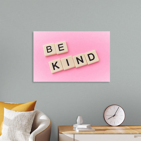 "Be Kind"