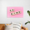 "Be Kind"