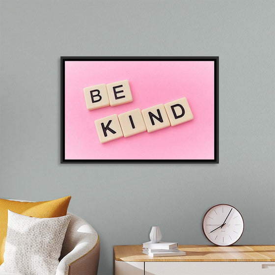 "Be Kind"